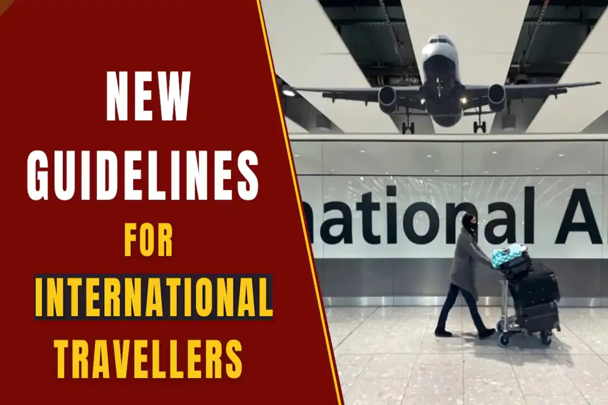no more Quarantine for International Travellers