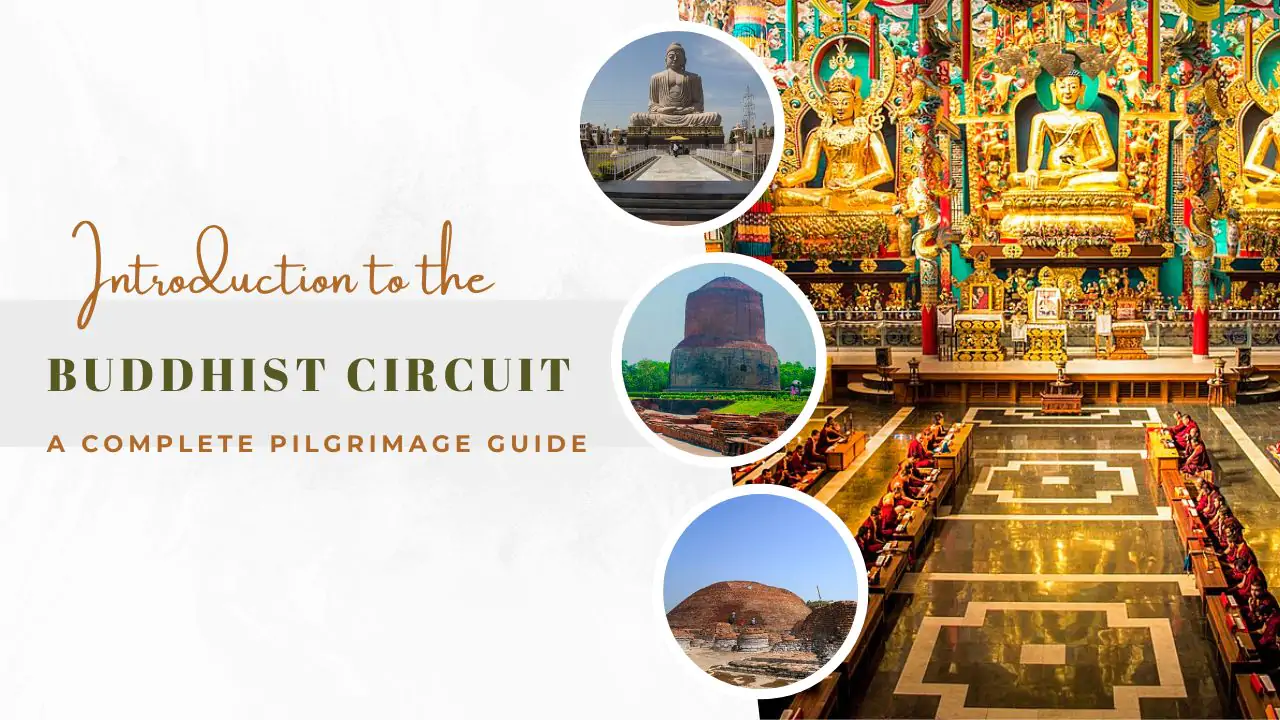 Introduction to the Buddhist Circuit – A Complete Pilgrimage Guide