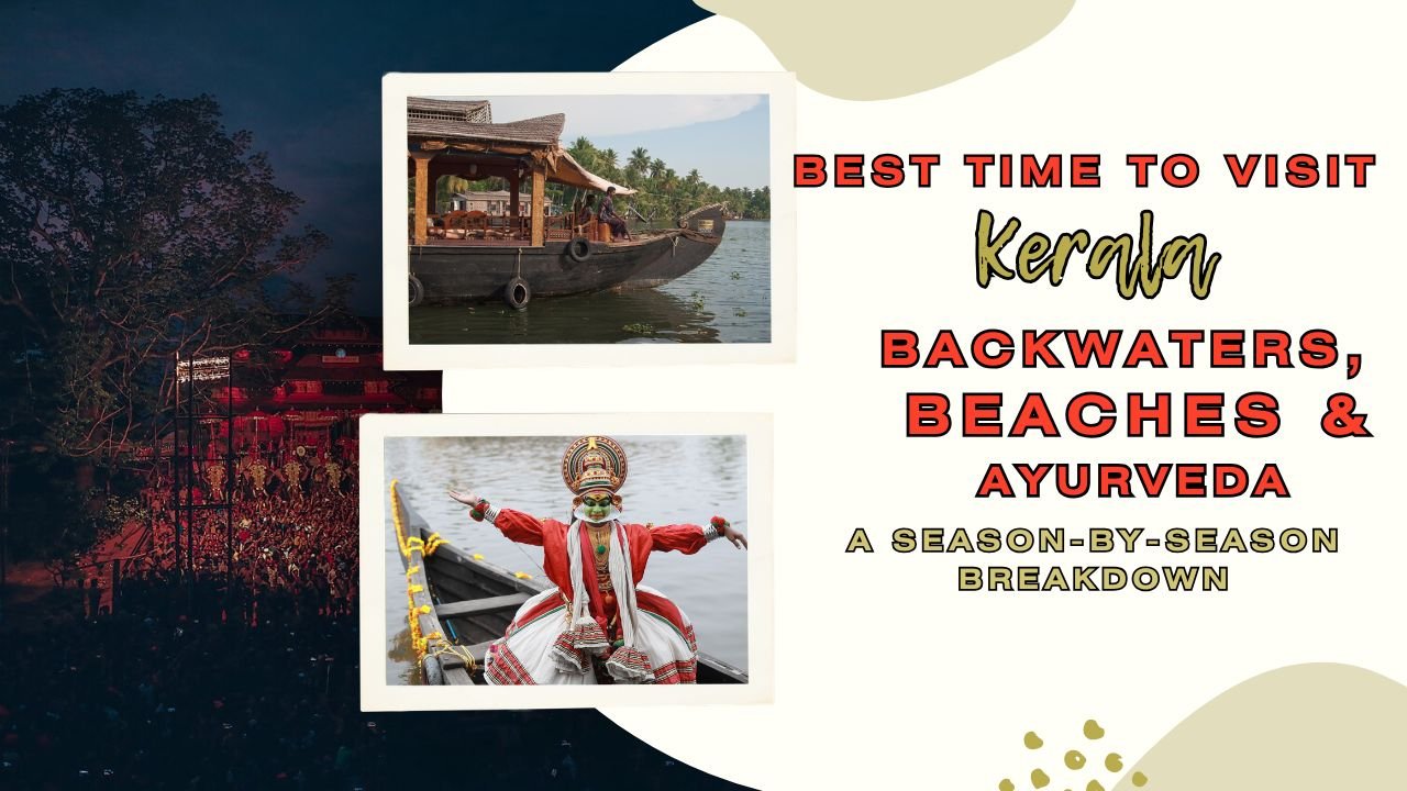 Best Time to Visit Kerala
